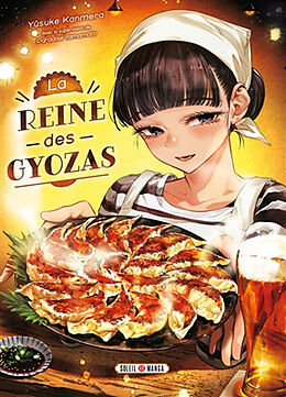 Broché La reine des gyozas de Yusuke Kanmera