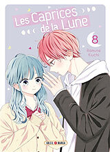 Broché Les caprices de la Lune. Vol. 8 de Ramune Kiuchi