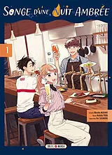 Broschiert Songe d'une nuit ambrée. Vol. 1 von Masoho; Yoda, Nodoka Murano
