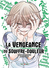 Broché La vengeance du souffre-douleur. Vol. 5 de Chikara; Hioka, Yen Kimizuka