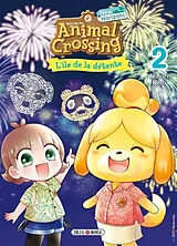 Broschiert Animal crossing : new horizons. Vol. 2. L'île de la détente von Minori Kato