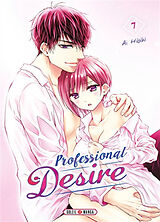 Broché Professional desire. Vol. 7 de Ai Hibiki