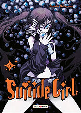 Broché Suicide girl. Vol. 6 de Atsushi Nakayama