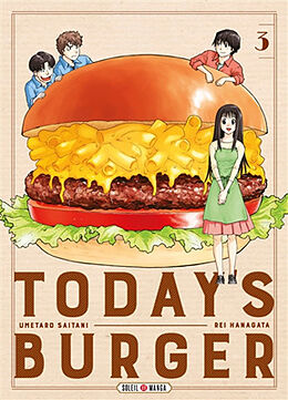 Broché Today's burger. Vol. 3 de Rei; Saitani, Umetarô Hanagata