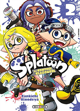 Broché Splatoon : la Contrée Clabousse. Vol. 2 de Sankichi Hinodeya