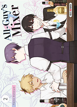 Broché All-guy's mixer. Vol. 2 de Nana Aokawa