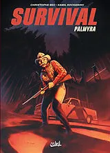 Broschiert Survival. Vol. 3. Palmyra von Christophe; Kochanski, Kamil Bec