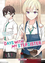 Broché Days with my stepsister. Vol. 1 de Ghost; Kanade, Yumiko; Hiten Mikawa