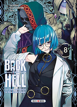 Broché Back from hell : le sage persécuté se réincarne pour se venger. Vol. 8 de Yuki; Kunitomo, Shotarou; Pairan Karaku