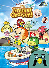 Broché Welcome to Animal crossing : new horizons : mon île de rêve. Vol. 2 de Osaki