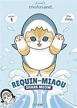 Broschiert Mofusand : Requin-Miaou. Vol. 1. Mofusand : Shark Meow. Vol. 1 von Juno