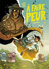 Broschiert A faire peur. L'apiculteur von Ingrid; Drouin, Paul Lylian; Chabbert