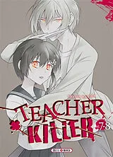 Broschiert Teacher killer. Vol. 7-8 von Sharoh Hanten
