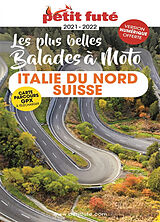 Broché Les plus belles balades à moto : Italie du Nord, Suisse de 