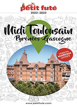 Broché Midi toulousain : Pyrénées, Gascogne : 2022-2023 de 