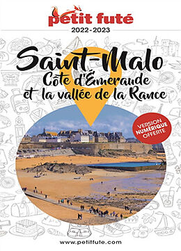 Broché Saint-Malo : Côte d'Emeraude et la vallée de la Rance : 2022-2023 de 