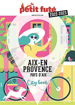 Broché Aix-en-Provence, pays d'Aix : 2023 de 