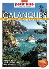 Broschiert Calanques : Marseille, Cassis, Côte bleue, La Ciotat von 