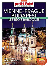 Broché Vienne, Prague, Budapest : les trois baroques de 