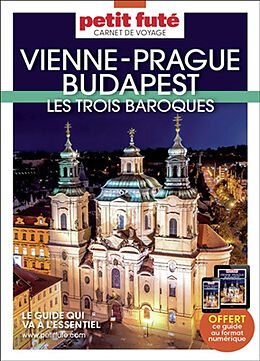 Broché Vienne, Prague, Budapest : les trois baroques de 