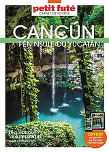 Broché Cancun : péninsule du Yucatan de 