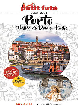 Broché Porto : vallée du Douro, Minho de 