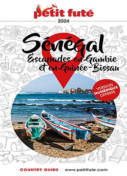 Broché Sénégal : escapades en Gambie et en Guinée-Bissau : 2024 de 