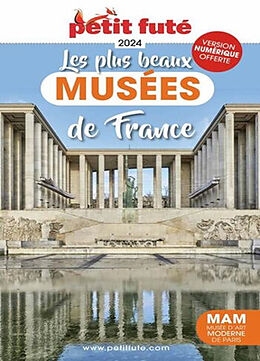 Broché Les plus beaux musées de France : 2024 de 