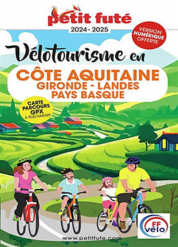 Broché Vélotourisme en côte aquitaine : Gironde, Landes, Pays basque : 2024-2025 de 