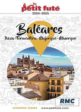 Broché Baléares : Ibiza, Formentera, Majorque, Minorque : 2024-2025 de 