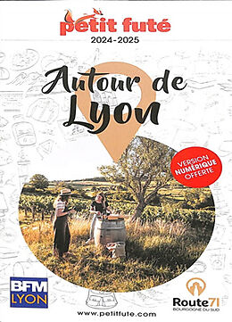 Broché Autour de Lyon : 2024-2025 de 