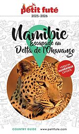 Broschiert Namibie : escapade au delta de l'Okavango : 2025-2026 von Collectif Petit Fute