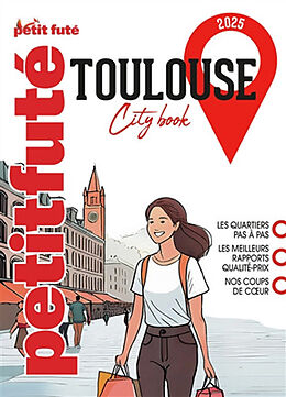 Broché Toulouse : 2025 de Collectif Petit Fute