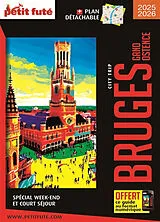 Broschiert Bruges, Gand, Ostende : spécial week-end et court séjour : 2025-2026 von 