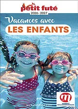 Broschiert Vacances avec les enfants : 2026-2027 von 