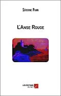 E-Book (epub) L'Anse Rouge von Pann Severine Pann
