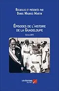 E-Book (epub) Episodes de l'histoire de la Guadeloupe von Martin Daniel Maurice Martin