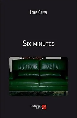 E-Book (epub) Six minutes von Calvel Louis Calvel