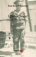 E-Book (epub) L'Enfant Soldat de Palestro von Keller de Schleitheim Karine Keller de Schleitheim