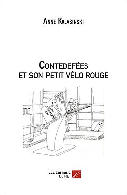 eBook (epub) Contedefees et son petit velo rouge de Kolasinski Anne Kolasinski