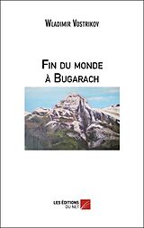 eBook (epub) Fin du monde a Bugarach de Vostrikov Wladimir Vostrikov