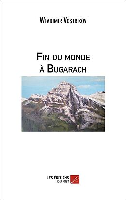 eBook (epub) Fin du monde a Bugarach de Vostrikov Wladimir Vostrikov