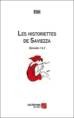 eBook (epub) Les historiettes de Saviezza - Episode 1 et 2 de Rhh Rhh