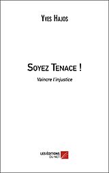 eBook (epub) Soyez Tenace ! de Hajos Yves Hajos