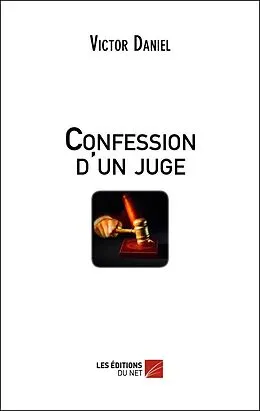 E-Book (epub) Confession d'un Juge von Daniel Victor Daniel