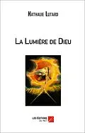 E-Book (epub) La Lumiere de Dieu von Lutard Nathalie Lutard
