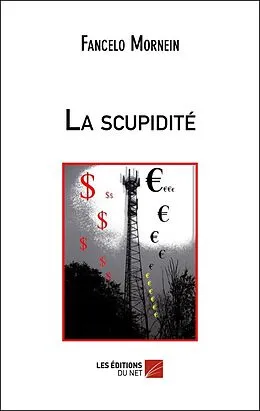 E-Book (epub) La scupidite von Mornein Fancelo Mornein