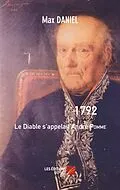 E-Book (epub) 1792, Le Diable s'appelait Andre Pomme von Daniel Max Daniel