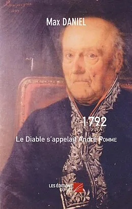 E-Book (epub) 1792, Le Diable s'appelait Andre Pomme von Daniel Max Daniel