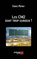 E-Book (epub) Les CM2 sont trop curieux ! von Preynat Fabrice Preynat